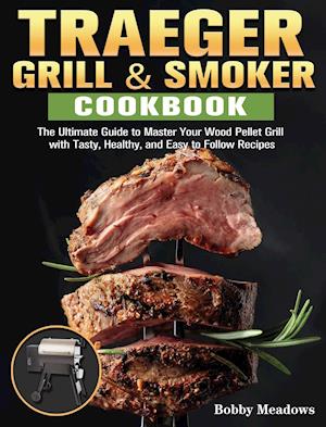 Traeger Grill & Smoker