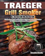 Traeger Grill Smoker Cookbook