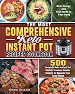 The Most Comprehensive Keto Instant Pot Recipes Cookbook