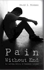 Pain Without End