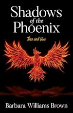 Shadows of the Phoenix