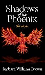 Shadows of the Phoenix