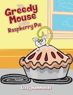 The Greedy Mouse and the Raspberry Pie 