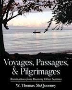 Voyages, Passages, & Pilgrimages