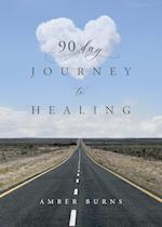 90 Day Journey to Healing