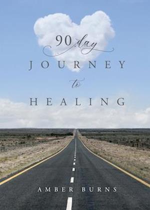 90 Day Journey to Healing