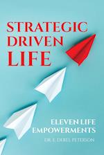 Strategic Driven Life