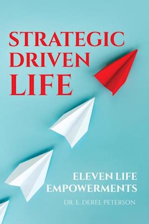 Strategic Driven Life