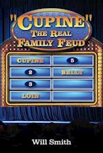 Cupine" The Real Family Feud 