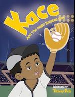 Kace and the Magic Baseball Mitt 