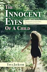 The Innocent Eyes of a Child: Everyone's Little Girl, But Nobody's Child 