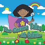 The Corona Tales with Galaxina 
