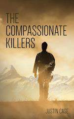 The Compassionate Killers 