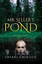 Mr. Seller's Pond 