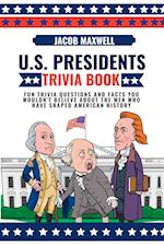 U.S. Presidents Trivia Book
