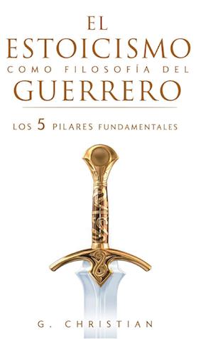 El estoicismo como filosofía del guerrero