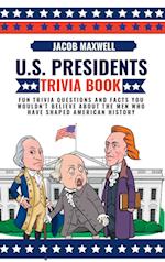 U.S. Presidents Trivia Book