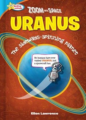 School & Library Active Minds Zoom Into Space Uranus