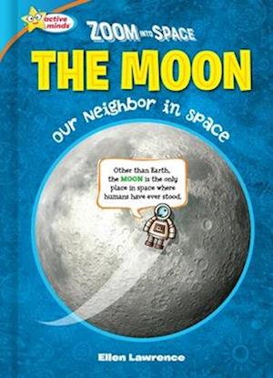 School & Library Active Minds Zoom Into Space the Moon