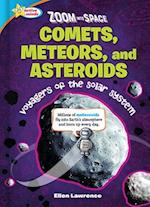 School & Library Active Minds Zoom Into Space Comets, Meteors, and Asteroids