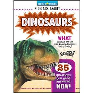 Kids Ask about Dinosaurs