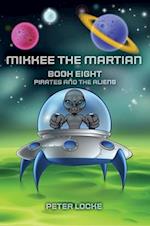 MIKKEE THE MARTIAN