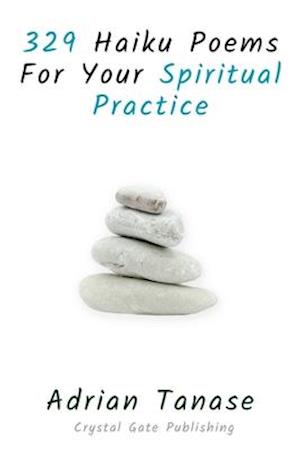 329 Haiku Poems For Your Spiritual Practice