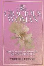 The Gracious Woman