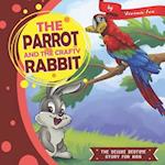 The Parrot and The Crafty Rabbit
