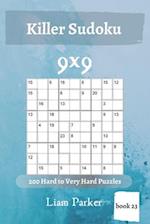 Killer Sudoku - 200 Hard to Very Hard Puzzles 9x9 (book 23)