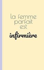 la femme parfaite est infirmiere