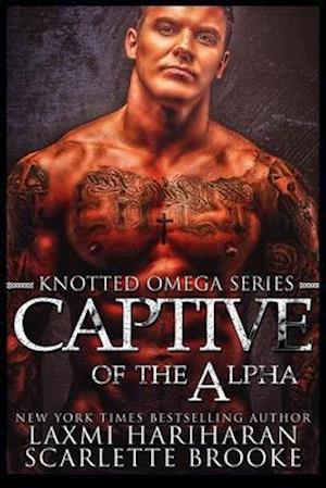 Captive of the Alpha: Omegaverse M/F Romance