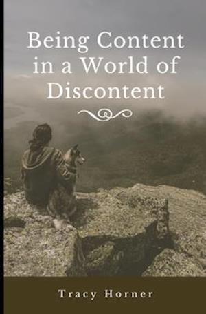 Being Content in a World of Discontent