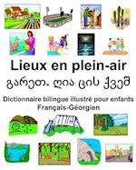 Français-Géorgien Lieux en plein-air Dictionnaire bilingue illustré pour enfants