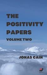 The Positivity Papers: Volume 2 