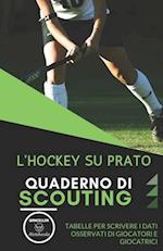 L'Hockey Su Prato. Quaderno Di Scouting