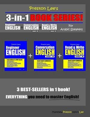 Preston Lee's 3-in-1 Book Series! Beginner English, Conversation English & Read & Write English Lesson 1 - 40 For Arabic Speakers