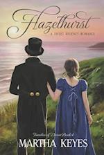 Hazelhurst: A Regency Romance 