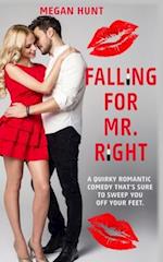 Falling For MR. Right
