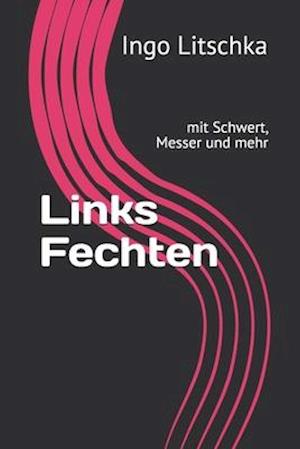 Links Fechten