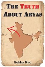 The Truth About Aryas