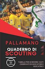 Pallamano. Quaderno Di Scouting