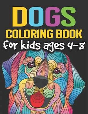 Dogs Coloring Book for Kids Ages 4-8