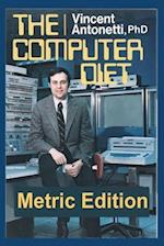 The Computer Diet - Metric Edition