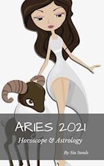 Aries 2021 Horoscope & Astrology