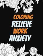 Coloring Relieve Work Anxiety