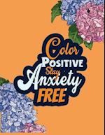 Color Positive Stay Anxiety Free