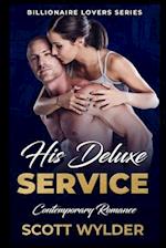 His Deluxe Service