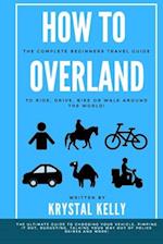 How to Overland