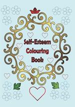 Self-Esteem Colouring Book: 25 one sided text with floral patterns to colour 